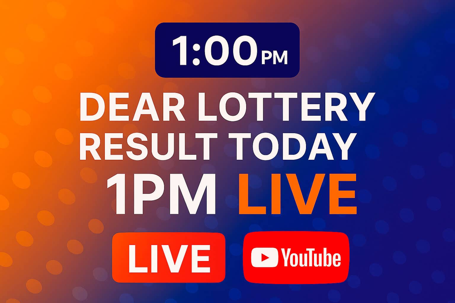 Dear Lottery Result Today 1pm Live